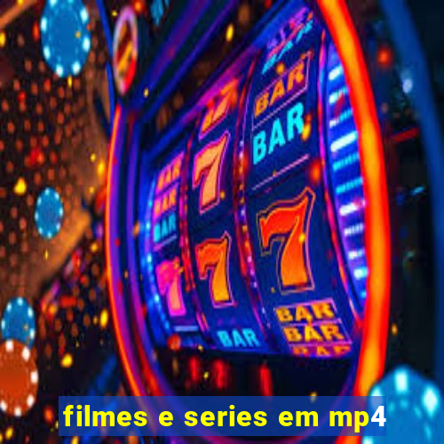 filmes e series em mp4